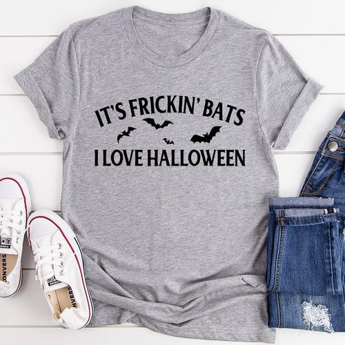 It's Frickin' Bats I Love Halloween Tee