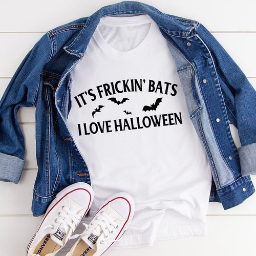 It's Frickin' Bats I Love Halloween Tee